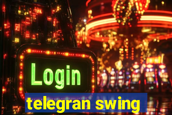 telegran swing